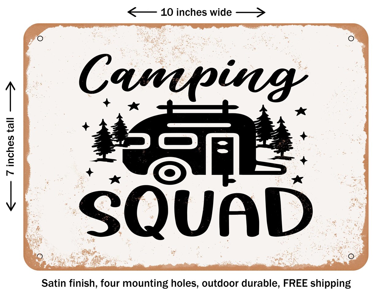 DECORATIVE METAL SIGN - Camping Squad - 5 - Vintage Rusty Look